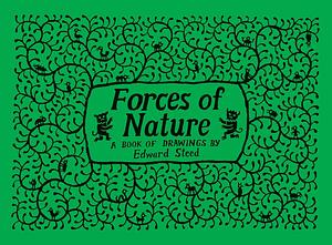 Forces of Nature by Edward Steed