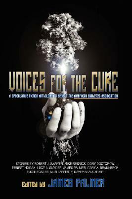 Voices for the Cure by James Palmer