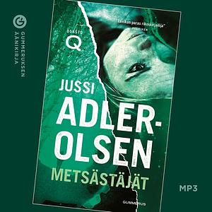 Metsästäjät by Jussi Adler-Olsen