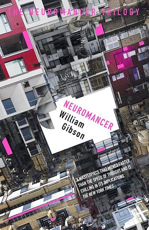 Neuromancer by William Gibson