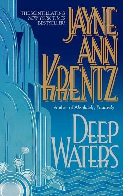 Deep Waters by Jayne Ann Krentz