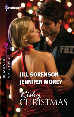 Risky Christmas: Holiday Secrets / Kidnapped at Christmas by Jill Sorenson, Jennifer Morey