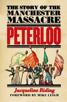 Peterloo by Jacqueline Riding