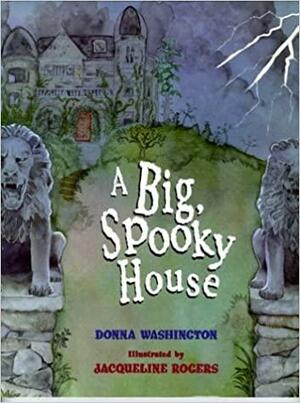 A Big, Spooky House by Donna Washington