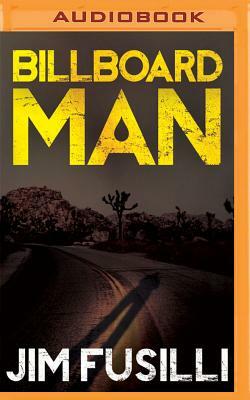 Billboard Man by Jim Fusilli