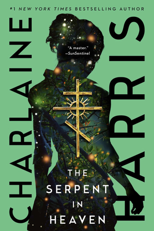 The Serpent in Heaven by Charlaine Harris