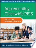 Implementing Classwide PBIS by Jennifer Freeman, Brandi Simonsen, Diane Myers