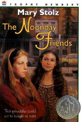 The Noonday Friends by Louis Glanzman, Mary Stolz