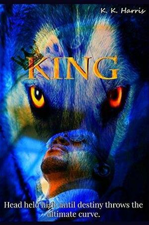 King by K.K. Harris