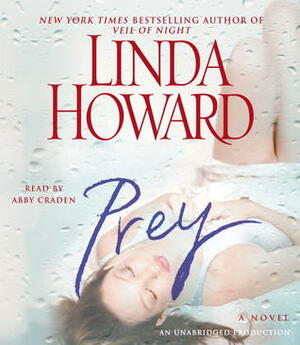 Prey by Linda Howard, Abby Crayden