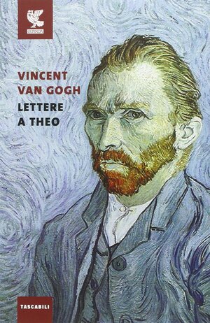 Lettere a Theo by Vincent van Gogh