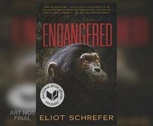 Endangered by Eliot Schrefer