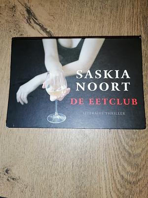 De eetclub by Saskia Noort