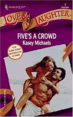 Five's A Crowd by Kasey Michaels