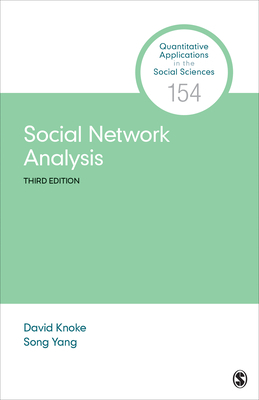 Social Network Analysis by Song Yang, David H. Knoke