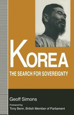 Korea: The Search for Sovereignty by Geoff Simons