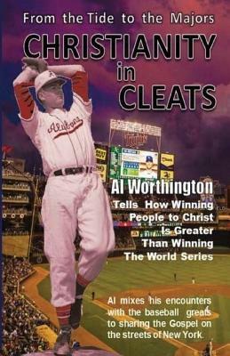 Christianity in Cleats by Al Worthington