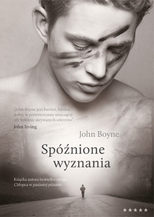 Spóźnione wyznania by John Boyne