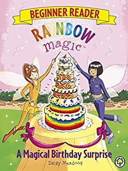 A Magical Birthday Surprise by Daisy Meadows