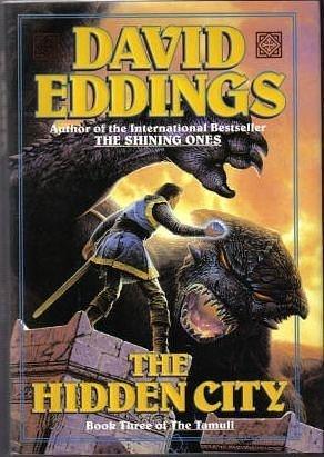 The Hidden City: Book Three of The Tamuli by David Eddings, David Eddings