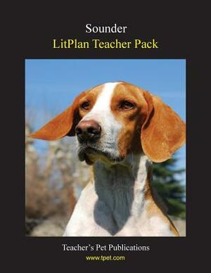 Litplan Teacher Pack: Sounder by Mary B. Collins