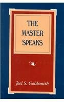 Master Speaks by Joel S. Goldsmith, Lorraine Sinkler