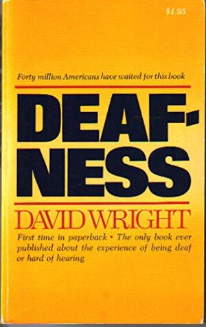 Deafness by David Wright