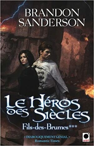 Le héros des siècles by Brandon Sanderson