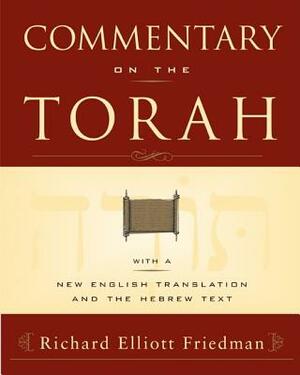 Commentary on the Torah by Richard Elliott Friedman