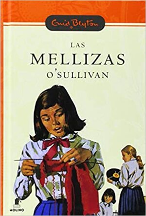 Las Mellizas O'sullivan by Enid Blyton