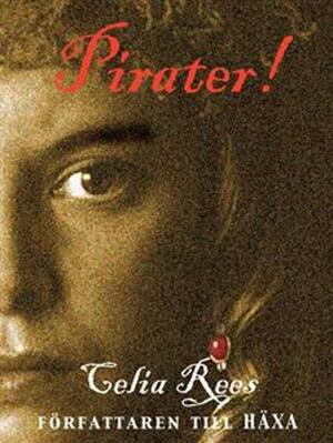 Pirater! by Celia Rees