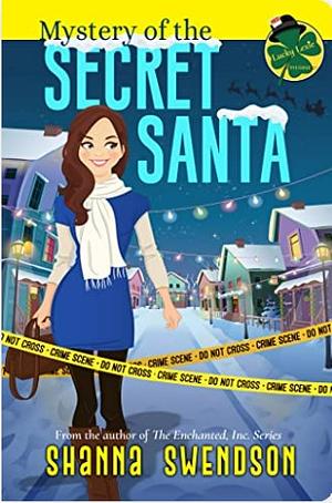 Mystery of the Secret Santa by Shanna Swendson