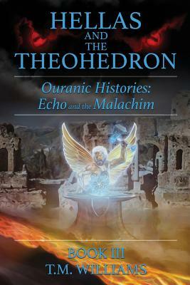 Hellas and the Theohedron by T. M. Williams