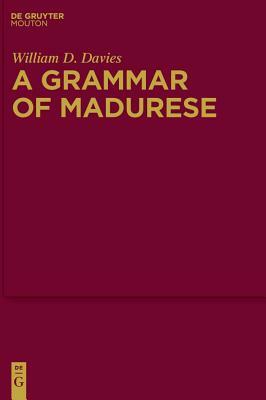 A Grammar of Madurese by William D. Davies