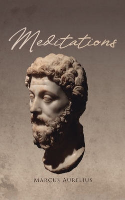 Meditations by Marcus Aurelius