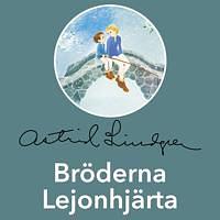 Bröderna Lejonhjärta by Astrid Lindgren