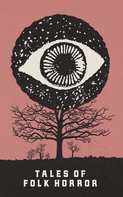 Tales of Folk Horror by Grant Allen, Thomas Hardy