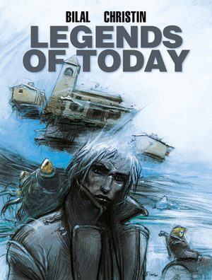 Legends of Today by Pierre Christin