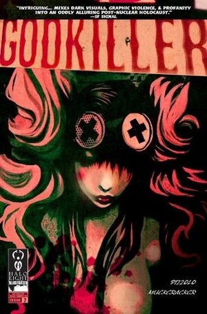 Godkiller #2 by Matt Pizzolo, Brian Giberson, Anna Muckcracker