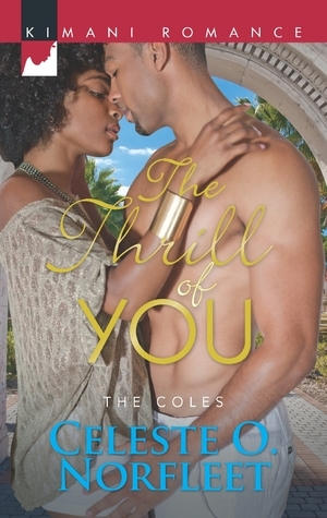 The Thrill of You by Celeste O. Norfleet
