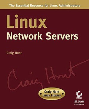 Linux Network Servers by Hunt
