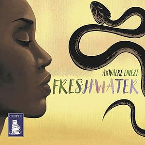 Freshwater by Akwaeke Emezi