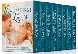 Love at First Laugh by Elizabeth Maddrey, Christina Coryell, Marion Ueckermann, Pepper Basham, Heather Gray, Krista Phillips, Jessica R. Patch, Laurie Tomlinson