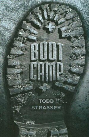 Boot Camp by Todd Strasser
