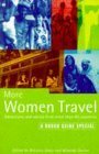 More Women Travel: Adventures and Advice from More Than 60 Countries (1995) by Miranda Davies