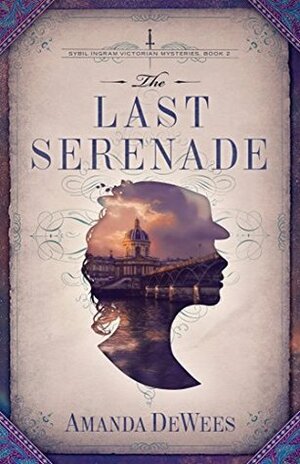 The Last Serenade by Amanda DeWees