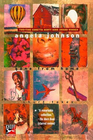 Gone from Home: Short Takes by Angela Johnson