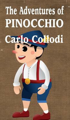 The Adventures of Pinocchio by Carlo Collodi