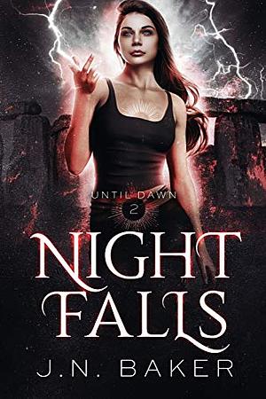 Night Falls by J.N. Baker