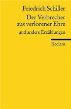 Der Verbrecher aus verlorener Ehre by Friedrich Schiller